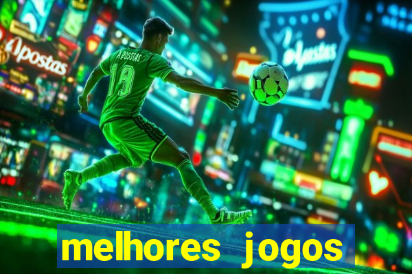 melhores jogos gratis para celular